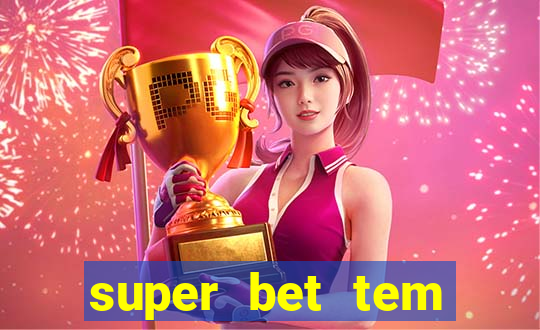 super bet tem pagamento antecipado